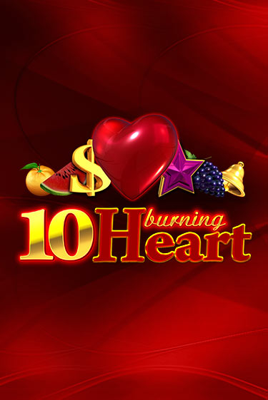 10 Burning Heart играть онлайн без регистрации | Клуб Джекпот