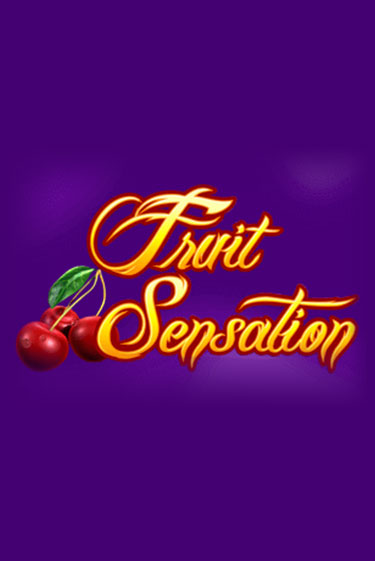 Fruit Sensation играть онлайн без регистрации | Клуб Джекпот