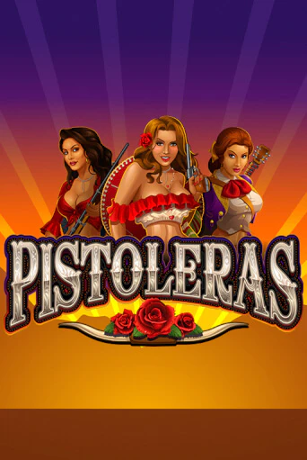 Pistoleras играть онлайн без регистрации | Клуб Джекпот