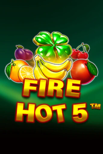 Fire Hot 5 играть онлайн без регистрации | Клуб Джекпот
