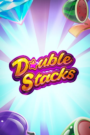 Double Stacks играть онлайн без регистрации | Клуб Джекпот