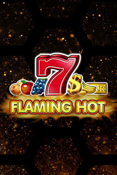 Flaming Hot играть онлайн без регистрации | Клуб Джекпот