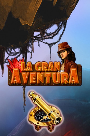 La Gran Aventura играть онлайн без регистрации | Клуб Джекпот