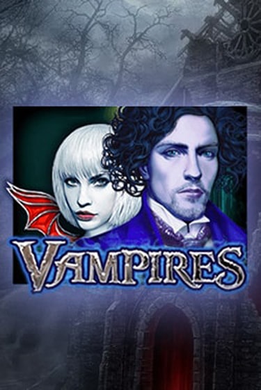 Vampires играть онлайн без регистрации | Клуб Джекпот