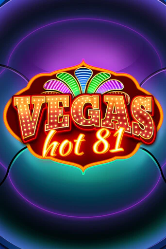Vegas Hot 81 играть онлайн без регистрации | Клуб Джекпот