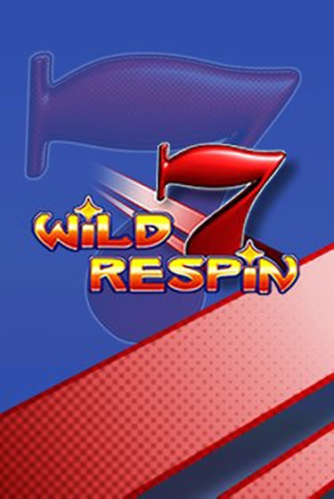 Wild Respin играть онлайн без регистрации | Клуб Джекпот